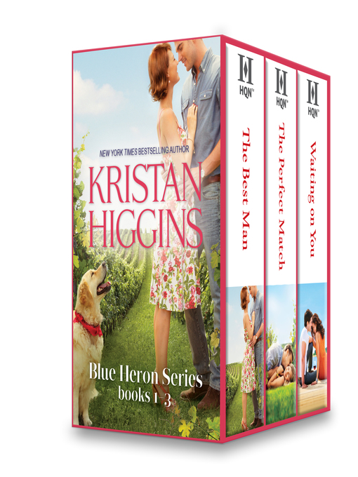 Title details for Kristan Higgins Blue Heron Series Books 1-3: The Best Man\The Perfect Match\Waiting On You by Kristan Higgins - Available